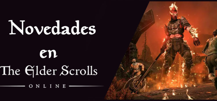 Novedades de Elder Scrolls Online